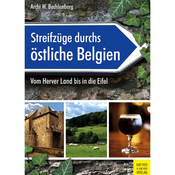 Streifzüge durchs östliche Belgien